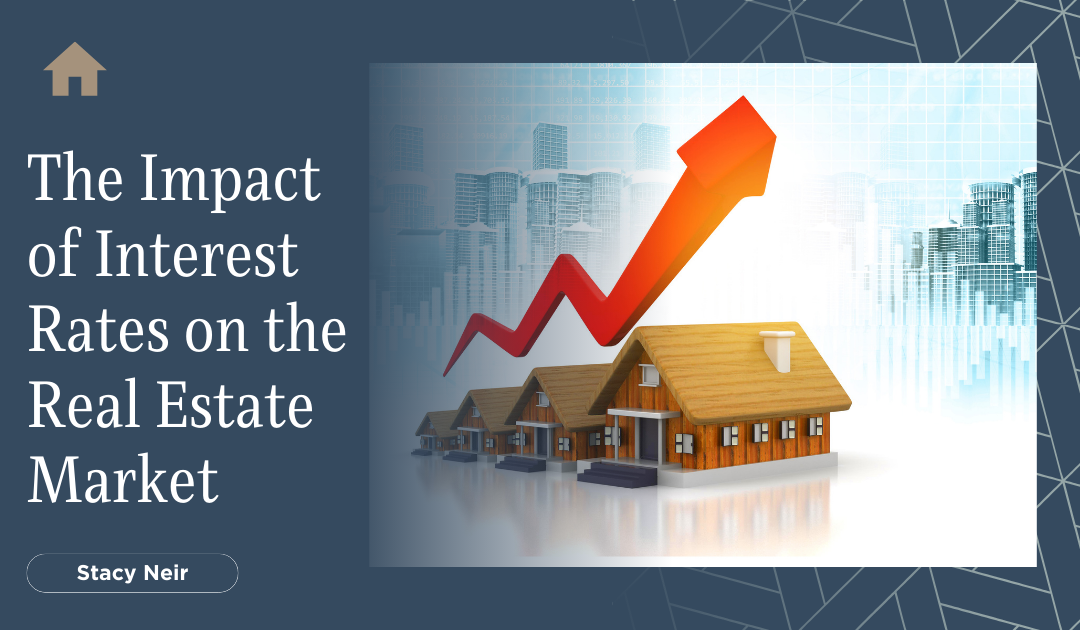 The Impact of Interest Rates on the Real Estate Market